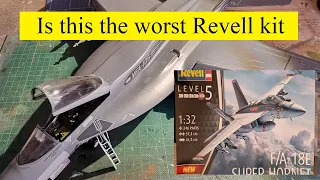 Is this the worst Revell kit.  F-18E Super Hornet. Revell 1/32