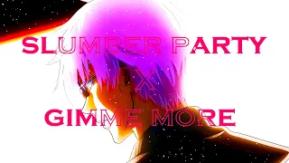 Gojo Satoru🔥- Gimme More X Slumber Party (AMV/EDIT) 4K