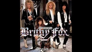 Britny Fox - Dream On