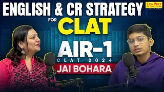 Best STRATEGY by CLAT AIR 1 to CRACK English and CR for CLAT 2025