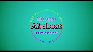 Afrobeat drumless track 110 bpm