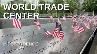 NEW YORK CITY Walking Tour [4K] - WORLD TRADE CENTER - 4th Of July (Independence Day)