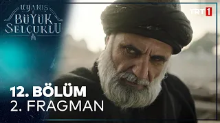 Uyanış Büyük Selçuklu 12. Bölüm 2. Fragman