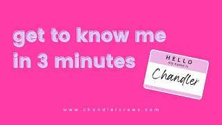 GET TO KNOW ME IN 3 | Chandler Crews