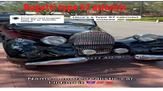 Bugatti Type 57sc Atlantic?🔥|#bugatti type 57sc atlantic#shorts