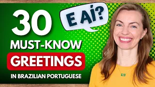 How to Greet People in Brazilian Portuguese - Formally and Casually