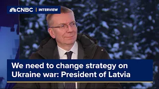 Latvian president: Western world needs to change its strategy on Ukraine war