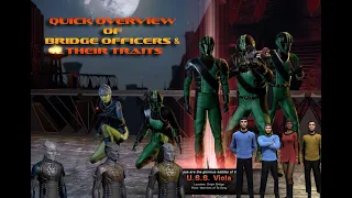 Star Trek Online Bridge officers Quick Overview .. A lot More info in the description.