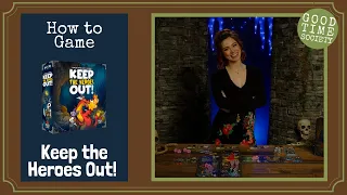 Keep the Heroes Out! - How to Game with Becca Scott