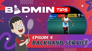 #BADMINTIPS Ep. 04: Gimana Cara Melakukan Backhand Service?