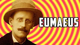 Eumaeus (part 1): James Joyce's Ulysses for Beginners #56