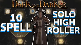 10 Spell SOLO High Roller | Dark and Darker | Jaygriffyuh