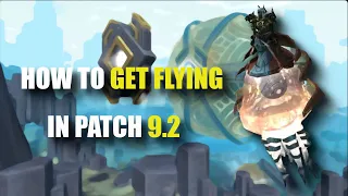 How To Unlock FLYING In Patch 9.2 Of WoW - WoW 9.2 PTR