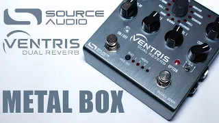 Source Audio - Ventris - Metal Box Reverb - In-depth Ambient Demo