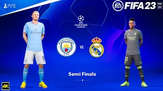 FIFA 23 - Manchester City Vs Real Madrid - UEFA Champions League 22/23 | Semi Final | PS5™ [4K60 ]