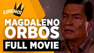 Magdaleno Orbos | FULL MOVIE | Eddie Garcia | CineMo