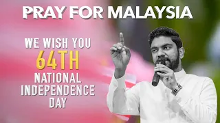 PRAY FOR MALAYSIA | Fulfilled Prophecy 2021 | 64th National Independence Day