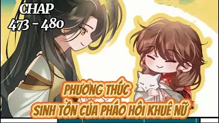 [ 473 - 480 ] (phần 2) PHƯƠNG THỨC SINH TỒN CỦA PHÁO HÔI KHUÊ NỮ thuyết minh