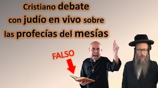 Debate: Judío demuestra en vivo como el cristianismo descontextualiza y manipula la Biblia hebrea