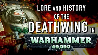 40 Facts and Lore on the Deathwing in Warhammer 40K