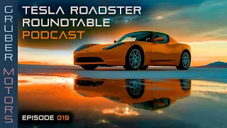 Tesla Roadster Podcast - EP 019