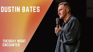 DUSTIN BATES | TUESDAY NIGHT ENCOUNTER | February 22nd, 2022