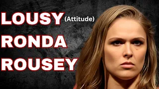 Ronda Rousey's Excuses Are NOT Supported By Reality