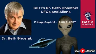 SETI’s Dr. Seth Shostak: UFOs and Aliens