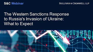 The Western Sanctions Response to Russia's Invasion of Ukraine: What to Expect