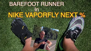 Nike Zoom Vaporfly Next % - Barefoot Runner gets a PB mile