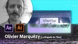 Masterclass avec Olivier Marquézy (La brigade du titre) | Adobe France