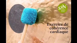 Exercice de cohérence cardiaque par l'institut SiiN - Son : "Gong"