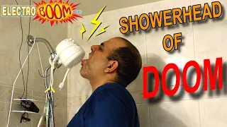 How Safe Is the SHOWER HEAD OF DOOM?!