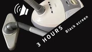 Vacuum cleaner sound  - a way to calm the baby - 3 hours black screen