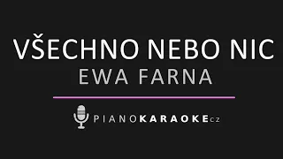 Ewa Farna - Všechno nebo nic | Piano Karaoke Instrumental