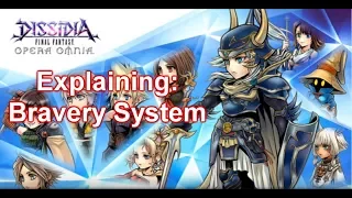 Bravery System Guide - Final Fantasy Dissidia Opera Omnia