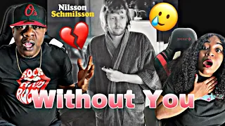 THIS TOUCHED OUR HEARTS!!! HARRY NILSSON - WITHOUT YOU (REACTION)