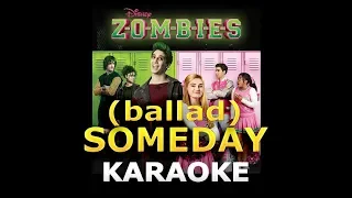 Milo Manheim & Meg Donnelly - Someday (Ballad from Zombies) LYRICS Karaoke