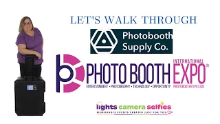 Lets walk through Photobooth Supply Co at the Photo Booth Expo 2022.