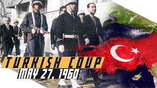 Army Takes Over - Turkish Coup of 1960 Cold War DOCUMENTARY