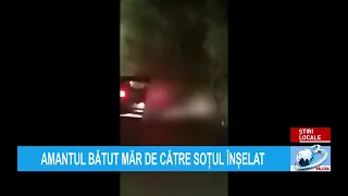 AMANTUL BĂTUT MĂR DE CĂTRE SOȚUL ÎNȘELAT