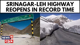 Srinagar-Leh National Highway Reopens For Traffic In Record Time | Zojil Pass Reopens | News18