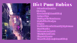 a Dirt Poor Robins playlist because they're underrated