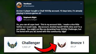 This Delusional Iron 4 Player bought a 1000 LP Challenger account and brought it to Bronze in 1 week