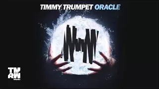 Timmy Trumpet - Oracle (Original Mix)