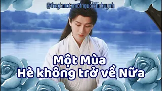 [FMV] Liên Hoa Lâu Tuyệt Bút || Một Mùa Hè Đầy Thăng Trầm