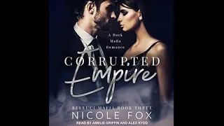Corrupted Empire [Belluci Mafia Series, Book 3] - Nicole Fox