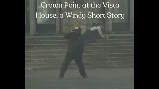 Crown Point Oregon Columbia River Gorge, a Vista House Windy Short Story