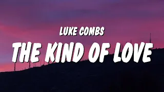 Luke Combs - The Kind of Love We Make (Lyrics) | let's get some candles burning