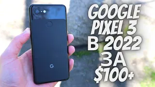 ОБЗОР GOOGLE PIXEL 3 В 2022 ГОДУ ЗА $100+ 🔥🔥🔥 ТОП ПРЕДЛОЖЕНИЕ В 2022 ГОДУ!!!